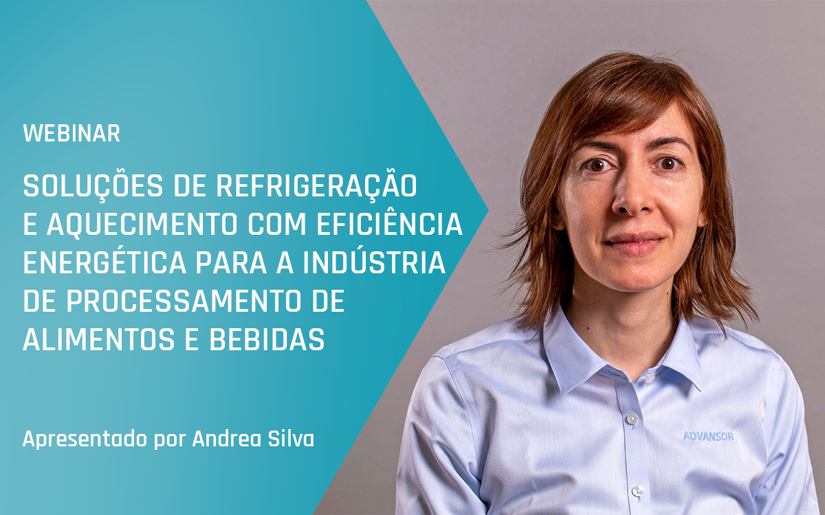 Webinar da Advansor – Soluções de refrigeração e aquecimento com eficiência energética para a indústria de processamento de alimentos e bebidas – Primavera de 2024