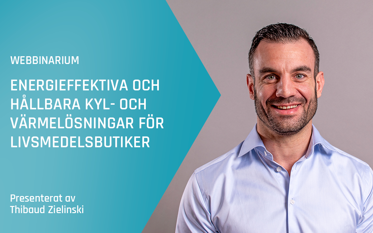 Advansor webbinarium - Energieffektiva och hållbara kyl- och värmelösningar för livsmedelsbutiker